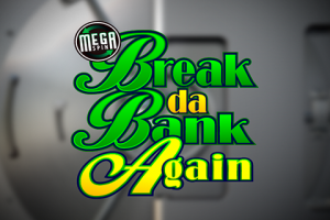 MegaSpin Brake da Bank Again игровой автомат